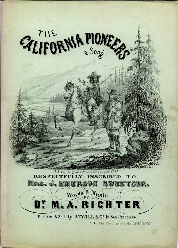 The California Pioneers (Highspots)