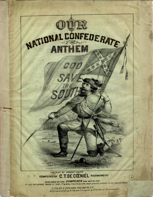 Our National Confederate Anthem (Civil War)